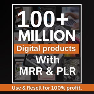 100 Million+ Ultimate PLR MRR Bundle